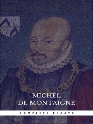 cover image of Michel de Montaigne--The Complete Essays